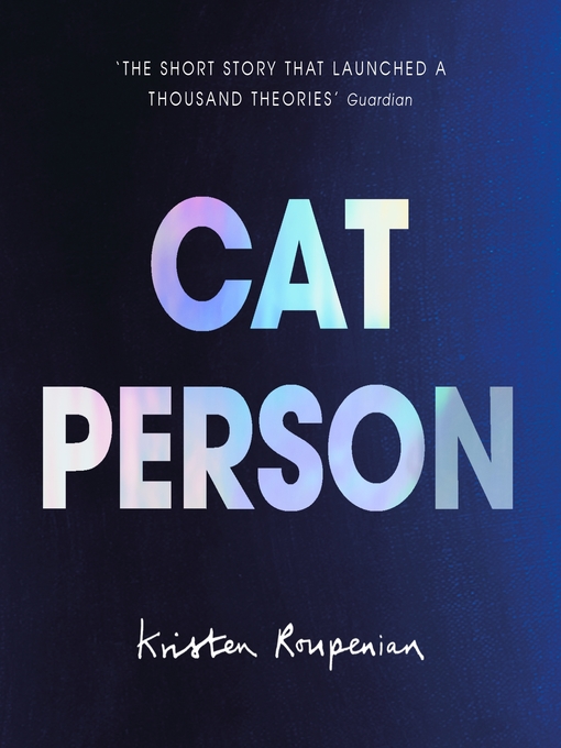 Title details for Cat Person by Kristen Roupenian - Wait list